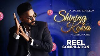 Shining KokaInsta Reels Dilpreet Dhillon ft Meharvaani  New Punjabi Songs 2021  Latest Song 2021 [upl. by Affer]