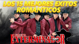 GRUPO EXTERMINADOR  SUS MEJORES CORRIDOS 🌞 LOS CORRIDOS MAS TORONES [upl. by Brathwaite988]