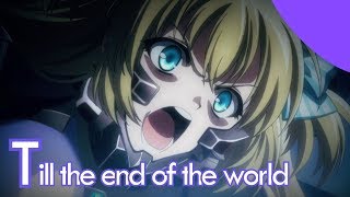 【MAD】SchwarzesmarkenTill the end of the world AMV [upl. by Cohligan]