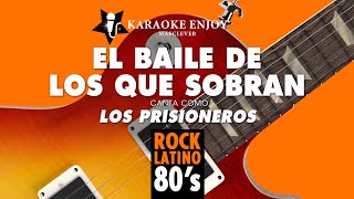 El baile de los que sobran 🕺 Los Prisioneros Versión 🎤 Karaoke [upl. by Ecirehc]