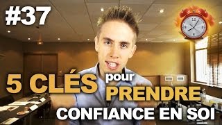 5 clés pour prendre confiance en soi  WakeUpCalls 37 [upl. by Plotkin424]