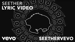 Seether  Seether Lyric Video [upl. by Odnanref953]