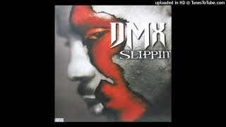 DMX quotSlippinquot CDS Version [upl. by Eiclek]