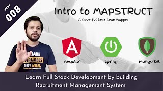 008  Intro To MapStruct  Java Bean Mapping  Spring Boot  Angular  JAVA FULL STACK [upl. by Melvyn707]