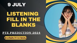 PTE LISTENING FILL IN THE BLANKS  July EDITION  MOST EXPECTED  PTE 2024 [upl. by Garv]