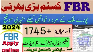 FBR Latest New jobs 2024 Custom Jobs New Jobs 2024 in Pakistan [upl. by Callery446]