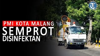 Jelang New Normal PMI Semprot Disinfektan di Jalan Protokol Kota Malang [upl. by Sib]