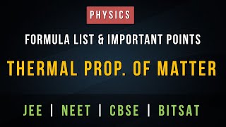 Thermal Properties of Matter – Formula List and Important Points for Revision  CBSE JEE and NEET [upl. by Lana801]