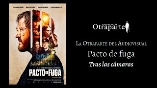 La Otraparte del Audiovisual «Pacto de fuga» [upl. by Dlonyar]