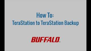 How To Set Up TeraStation to TeraStation Backup [upl. by Craggie378]