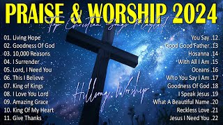 Best Praise And Worship Songs 2024  Special Hillsong Worship Songs Playlist 2024  Lyrics 31 [upl. by Ecurb]