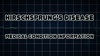 Hirschsprungs disease Medical Condition [upl. by Assirem]