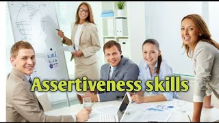 What are assertiveness skills  All you wanted to know about Assertiveness skills  Assertiveness [upl. by Ramyaj]