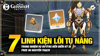 7 Linh Kiện Lõi Tụ Năng Trong Nhiệm Vụ Đường Đến Điểm Kỳ Dị  Genshin Impact 41 Guide [upl. by Onid396]