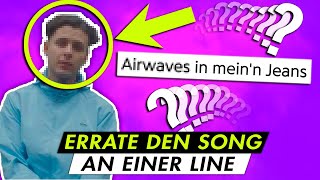 ERRATE DEN SONG AN EINER LINE 🔥 22 [upl. by Ayalahs]