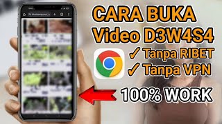 Cara terbaru buka video D3w4s4 di google chrome [upl. by Codi]