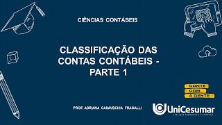 PÃLULA DE CONHECIMENTO  CLASSIFICAÃ‡ÃƒO DAS CONTAS CONTÃBEIS PARTE 1 [upl. by Lleder]