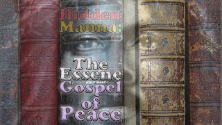 Hidden Manna The Discovery of the Essene Gospel of Peace Edmond Bordeaux Szekely [upl. by Arihsaj273]