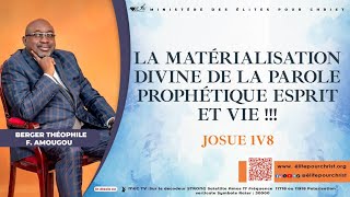 LA MATÉRIALISATION DIVINE DE LA PAROLE PROPHÉTIQUE ESPRIT ET VIE [upl. by Agn]