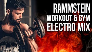 RAMMSTEIN ELECTRO Workout amp Gym MIX [upl. by Aidne437]