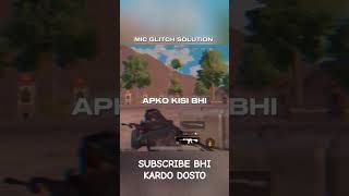 BGMI HOW TO FIX MIC GLITCH 🥹 EASY SOLUTION bgmi pubgmobile bgmiglitch bgmiglitches bgmiupdate [upl. by Kala]