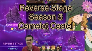 Reverse Stage Season 3 Camelot Castel The Seven Deadly Sins Grand Cross 7DS SDSGC [upl. by Arikihs]