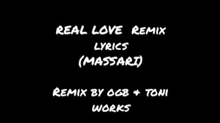 Real Love Remix Lyrics Massari [upl. by Amorette]