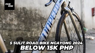 5 SULIT ROAD BIKES NA PWEDE MO MABILI NGAYONG 2024 BELOW 15K PESOS [upl. by Drucie]