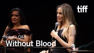 WITHOUT BLOOD Intro  QampA With Angelina Jolie amp Salma Hayek  TIFF 2024 [upl. by Franklyn]