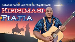 KIRISIMASI FIAFIA  SALAFAI PAESE AU PESETA TAMALELAGI 🎄🎁 [upl. by Htederem]