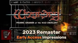 First Impressions Early Access  Wizardry Proving Grounds of the Mad Overlord 2023 Remaster [upl. by Atsirak]