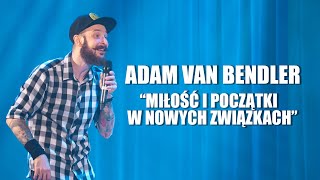 Adam Van Bendler  Miłość i początki związków  quotPLACEBOquot [upl. by Fitzger]