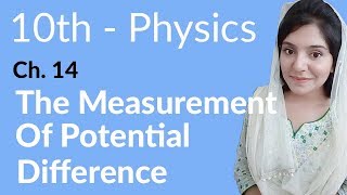 Class 10 Physics Chapter 14  The Measurement of Potential Difference  10th Class Physics Chapter 5 [upl. by Ruhtra]