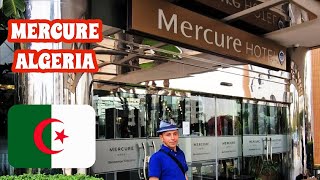 Algeria 🇩🇿 4k Hôtel Mercure aéroport Algérie فندق مطار الجزائر ميركور Amazing Algeria DZD [upl. by Nanam]