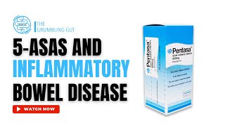 TREATING INFLAMMATORY BOWEL DISEASE IBD WITH AMINOSALICYLATES I THE GRUMBLING GUT [upl. by Nisbet188]