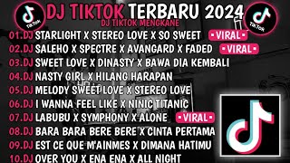 DJ TIKTOK TERBARU 2024 🎵 DJ STARLIGHT X STEREO LOVE X SO SWEET🎵 DJ SALEHO X SPECTRE X AVANGARD [upl. by Romeu256]