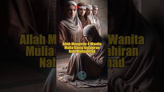 4 Wanita Mulia Bantu Kelahiran Nabi Muhammad SAW kisahnabi kisahnabimuhamad sholawat [upl. by Nilo]