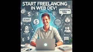 “How to Make Money as a Freelance Web Developer – 5 MustKnow Tips” [upl. by Ytitsahc]