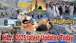 Hajj 2025 Latest Updates  3 Latest Update Today  Hajj 2024 News Update today hajj2025 [upl. by Eniamreg]