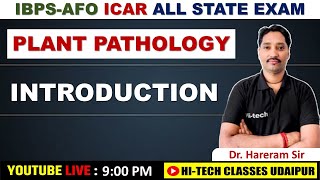 PLANT PATHOLOGY  1 INTRODUCTION  IBPSAFO  ICAR  Pre PG  AAO  ALL STATES EXAM [upl. by Eniale952]