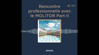 CMH  Rencontre professionnelle avec lHôtel Molitor Paris  part 2 [upl. by Sanson]