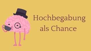 Hochbegabung als Chance [upl. by Nylirac]