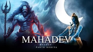 Mahadev Mashup  Parth Dodiya  Shiv Tandav 2023 [upl. by Alten875]