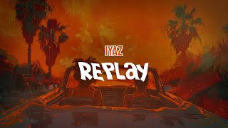 Iyaz  Replay Lyric Video [upl. by Olzsal284]