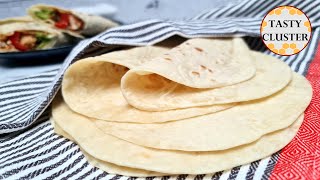 Tortilla Recipe Mexican Homemade Flour Tortilla  How to make Homemade Tortilla wraps [upl. by Ettevad]