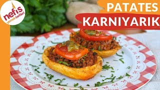 EFSANE OLACAK BİR YEMEK 😍 Fırında Patates Karnıyarık Tarifi [upl. by Thanos]