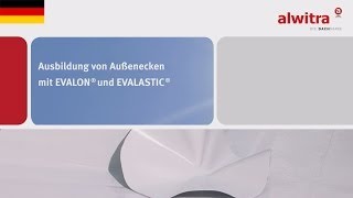 alwitra Ausbildung von Außenecken mit EVALON® und EVALASTIC® [upl. by Shea]