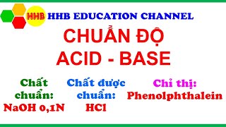 Chuẩn độ axit bazo acid base  Chuẩn độ HCl với NaOH 01N  Acid Base Titration  Phenolphthalein [upl. by Bentlee]