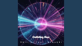 Colliding Stars feat Aroukki [upl. by Adnalue]