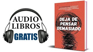 Deja de pensar demasiado Audiolibro Nick Trenton [upl. by Gaidano673]